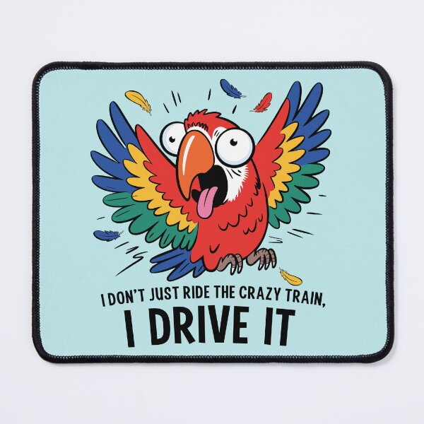 Item preview, Crazy Parrot "I Drive the Crazy Train" Funny Bird Design designed and sold by ArthousePromos.