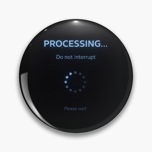 Item preview, Processing… Do Not Interrupt – Please Wait System Status Design designed and sold by Mad Factory Designs.