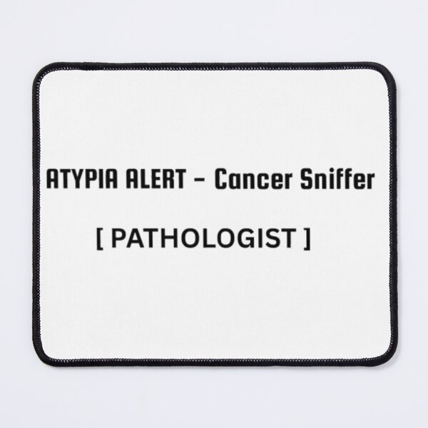 Item preview, Atypia Alert Cancer Sniffer Pathologist T-Shirt | Oncology Path Humor Tee designed and sold by OffScripted.