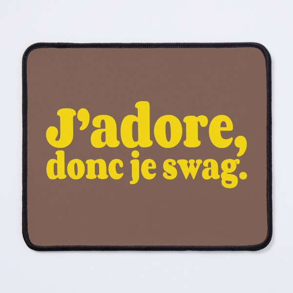 Item preview, J’adore, donc je swag. Yellow designed and sold by gayishdesign.