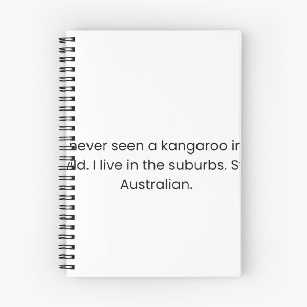 Item preview, Never Seen A Kangaroo — Funny Suburban Australian Gift designed and sold by WellThatsRelatable.