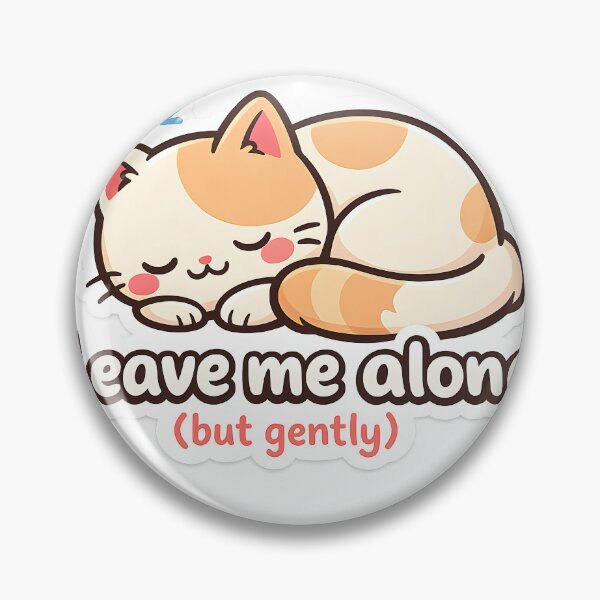 Item preview, Cute Cat Leave Me Alone But Gently Sticker Funny Introvert Cat Aesthetic designed and sold by StickoStore.