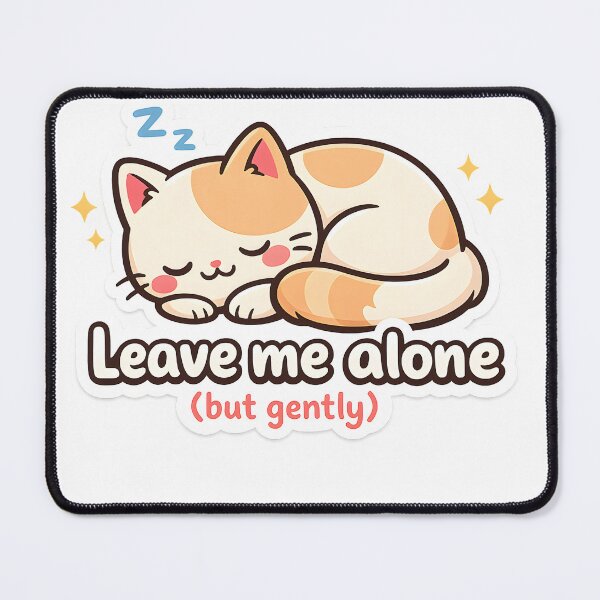Item preview, Cute Cat Leave Me Alone But Gently Sticker Funny Introvert Cat Aesthetic designed and sold by StickoStore.