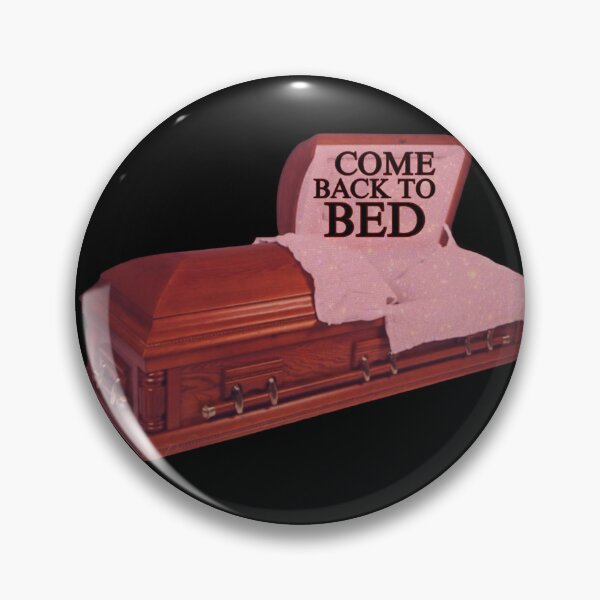 Item preview, Come Back to Bed Casket  designed and sold by PopBubbleShop.