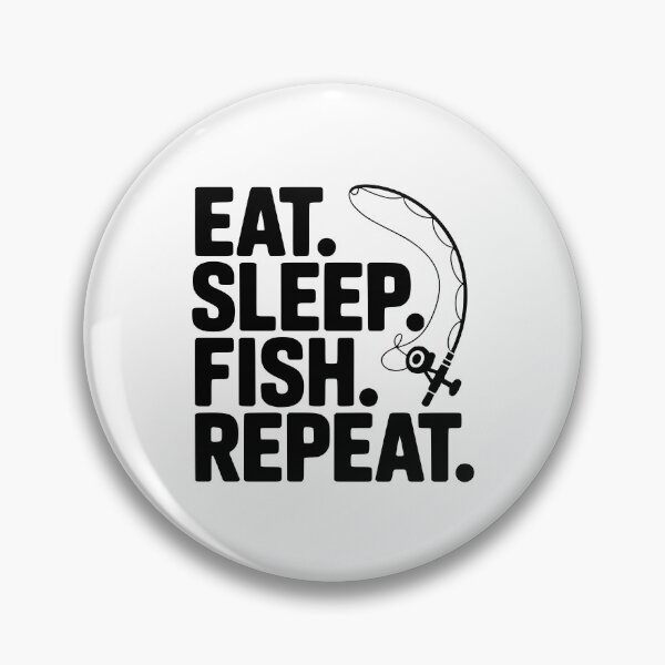 Item preview, Eat. Sleep. Fish. Repeat. designed and sold by Frank Ring.