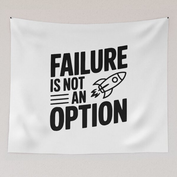 Item preview, Failure Is Not An Option designed and sold by Frank Ring.