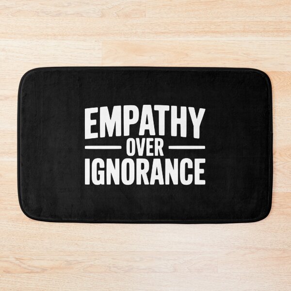 Item preview, Empathy Over Ignorance designed and sold by Frank Ring.