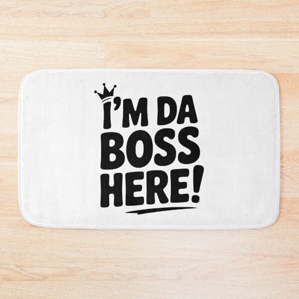 Item preview, I'm Da Boss Here! designed and sold by Frank Ring.