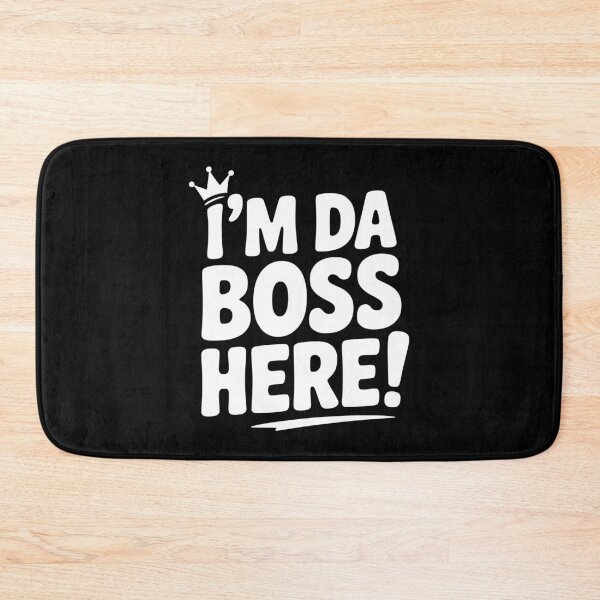 Item preview, I'm Da Boss Here! designed and sold by Frank Ring.
