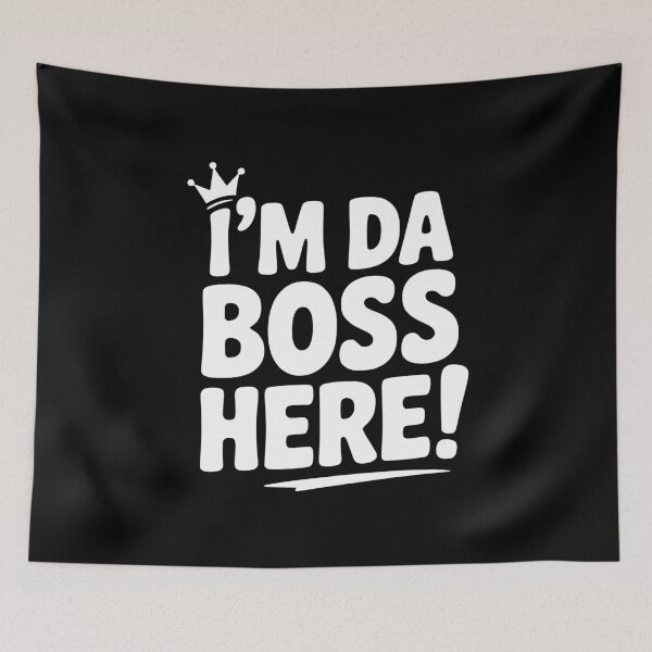 Item preview, I'm Da Boss Here! designed and sold by Frank Ring.