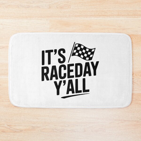 Item preview, It's Raceday Y'all designed and sold by Frank Ring.