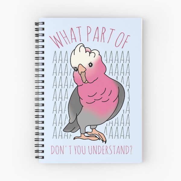 Item preview, What Part of AAAAA Don't you understand Galah Cockatoo designed and sold by FandomizedRose.