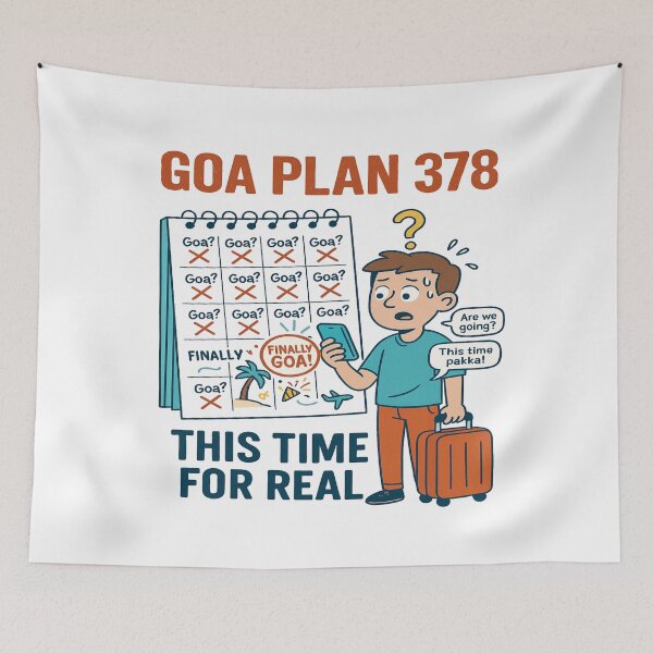 Item preview, Goa Plan 378 This Time For Real Funny – Goa Trip Planning Humor Beach Vacation Design designed and sold by Globalcitytees.