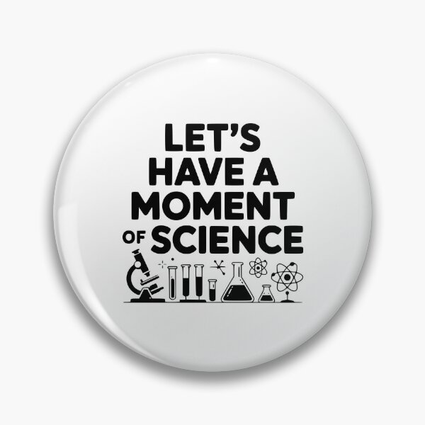 Item preview, Let's Have a Moment of Science designed and sold by Frank Ring.