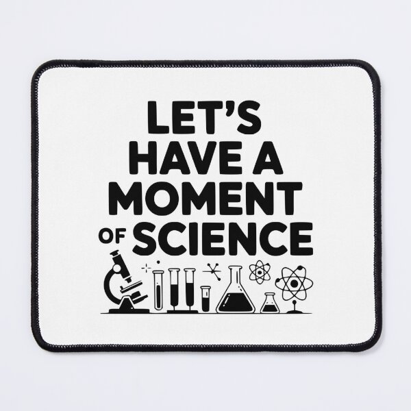 Item preview, Let's Have a Moment of Science designed and sold by Frank Ring.