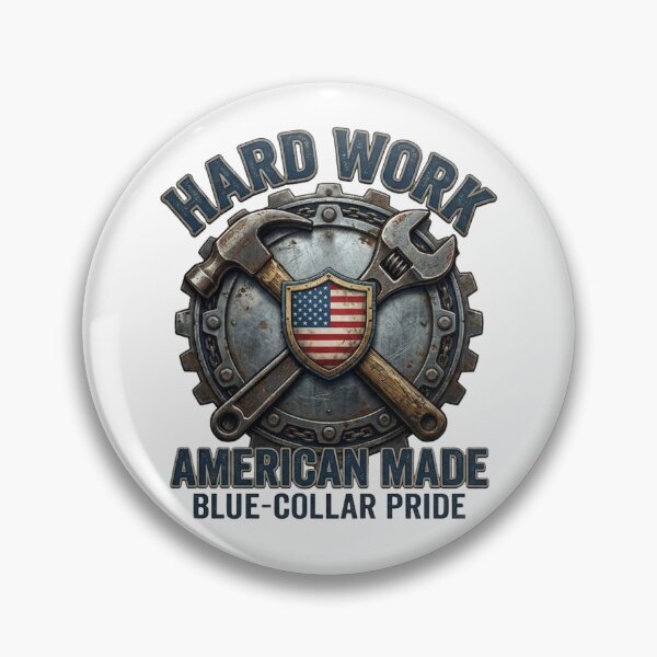 Item preview, Hard Work American Made – Blue Collar Pride Patriotic USA Worker Design designed and sold by softgraphics.