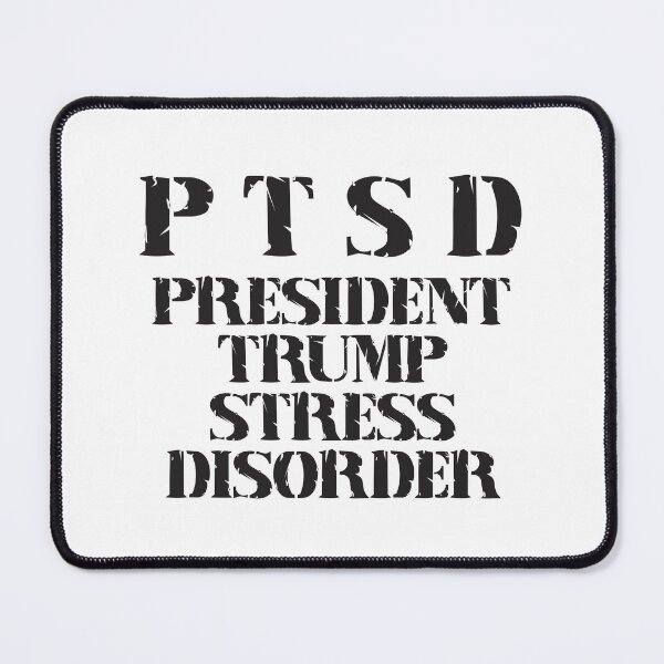 Item preview, PTSD President Trump Stress Disorder Damaged Font Design designed and sold by TheRainFamily.