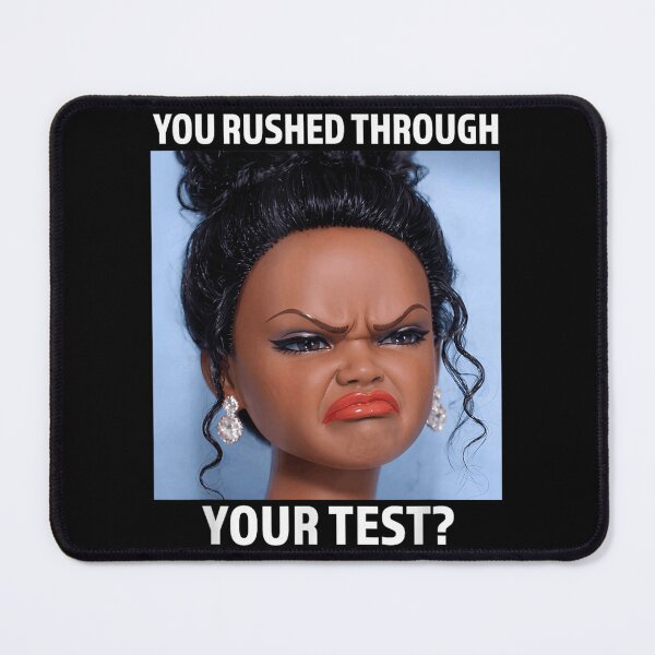 Item preview, You Rushed Through Your Test Funny Sassy Teacher Disappointed Doll Face designed and sold by StanaLuis.