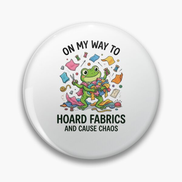 Item preview, On My Way To Hoard Fabrics And Cause Chaos Funny Sewing Frog Craft Humor Design  designed and sold by bilal sibgui.