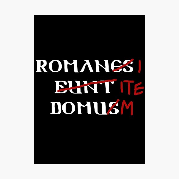 Roman's Go Home Photographic Print