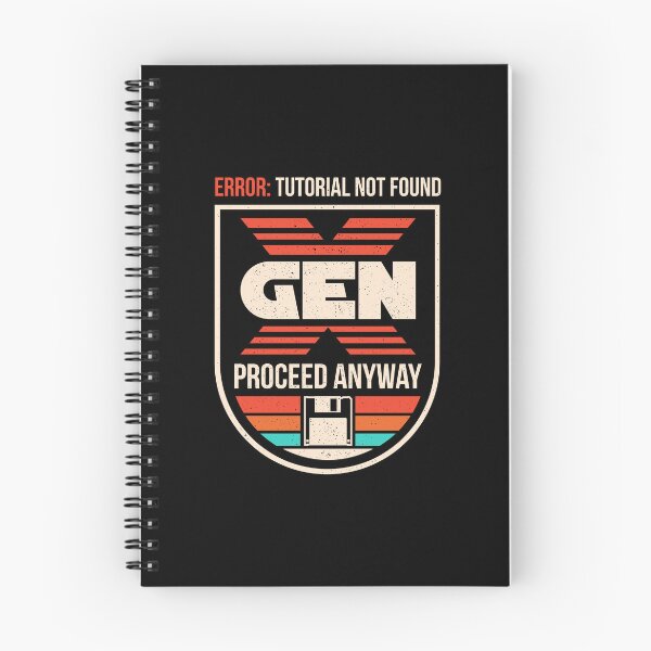 Item preview, Gen X No Tutorial Needed designed and sold by sachpica.