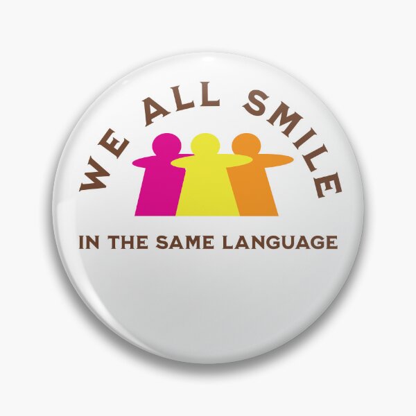 Item preview, We All Smile In The Same Language - Unity & Kindness designed and sold by HappySproutArt.