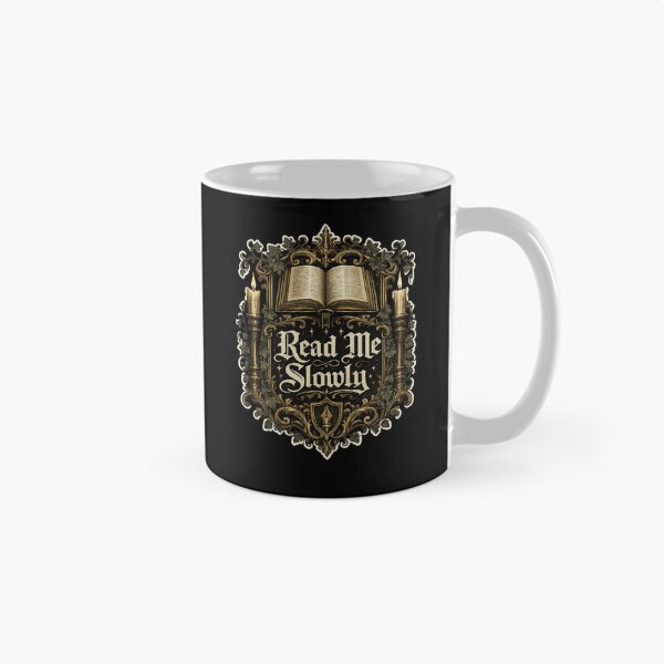 Item preview, Read Me Slowly Dark Academia designed and sold by merikthesecond.