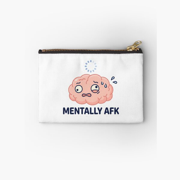 Item preview, Mentally AFK - Funny Brain Loading Buffering Meme designed and sold by ItsArtisticLab.
