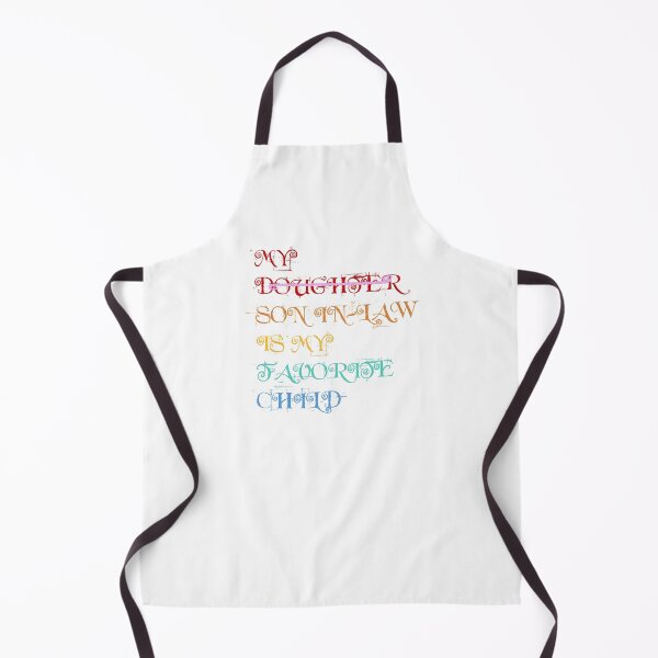 Item preview, My Son-in-Law Is My Favorite Child designed and sold by Meadowmood.