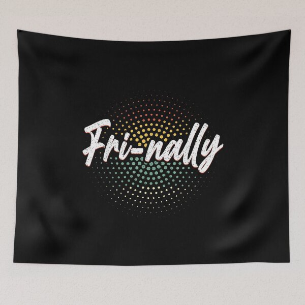 Item preview, It's Fri-yay Fri-nally Finally Friday Funny Weekend Vibes designed and sold by ElaineOSantamar.