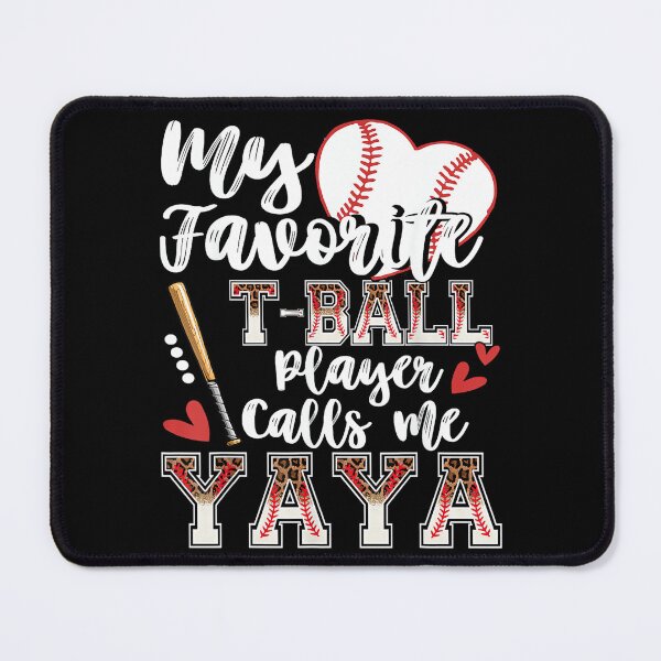 Item preview, My Favorite T-Ball Player Calls Me Yaya Family Matching designed and sold by ElaineOSantamar.