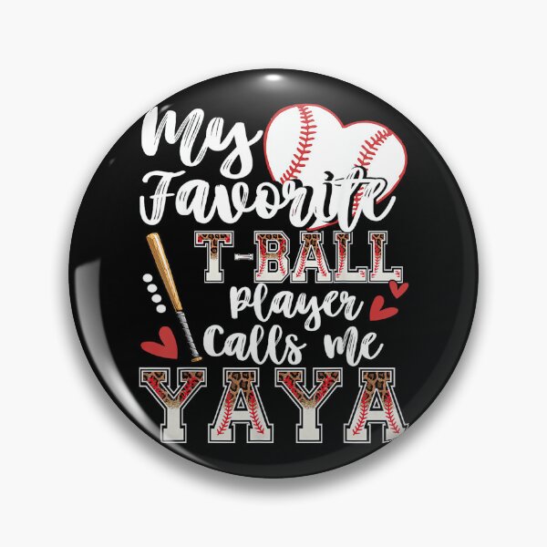 Item preview, My Favorite T-Ball Player Calls Me Yaya Family Matching designed and sold by ElaineOSantamar.