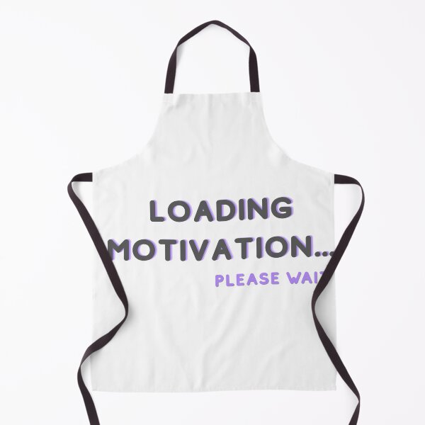Item preview, Loading Motivation Please Wait Funny Minimal Meme Design designed and sold by ade-datt.