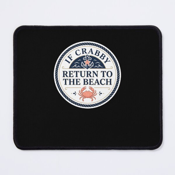 Item preview, IF CRABBY RETURN TO THE BEACH designed and sold by snowry.