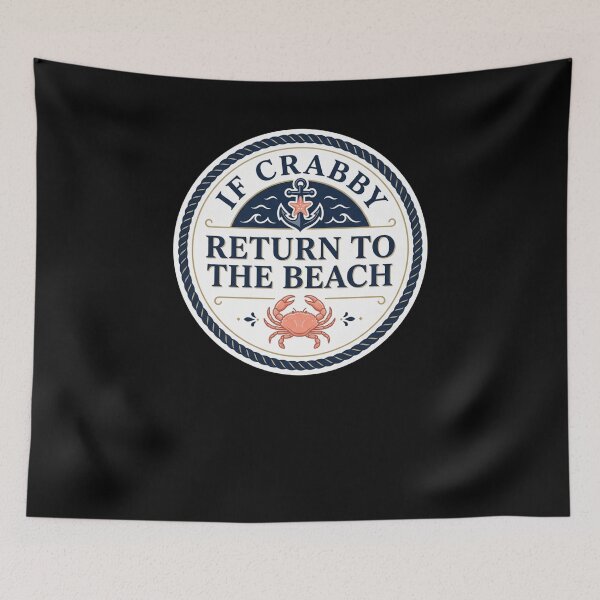 Item preview, IF CRABBY RETURN TO THE BEACH designed and sold by snowry.