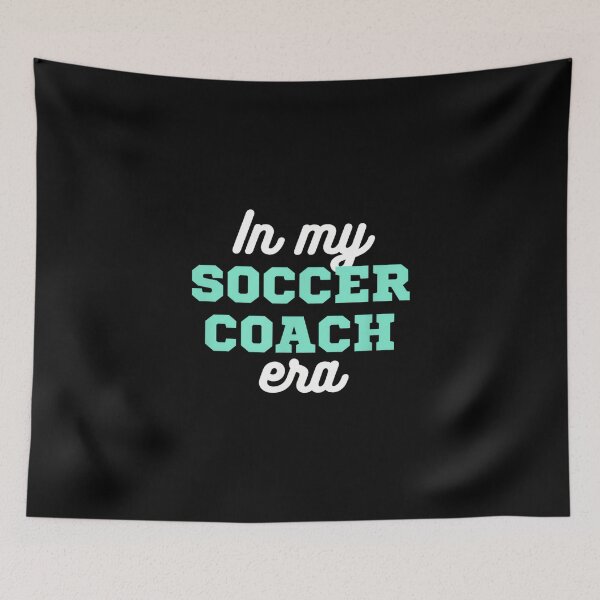 Item preview, In My Soccer Coach Era, Team Present For Soccer Coaches designed and sold by HazelWCagle.