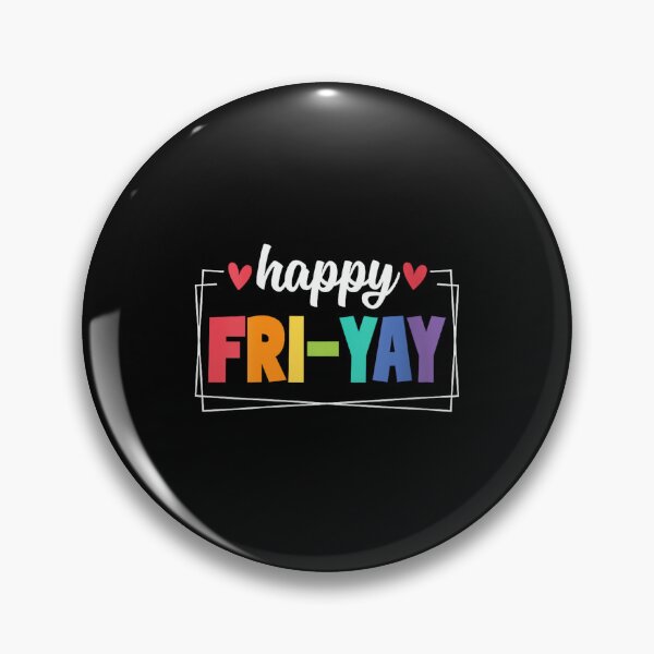 Item preview, Womens Happy Fri Yay Friday Lovers Fun Teacher FriYay Weekend designed and sold by ElaineOSantamar.