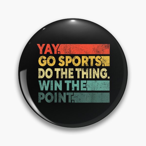Item preview, Yay Go Sports! Funny Sport Fan Men Women designed and sold by ElaineOSantamar.