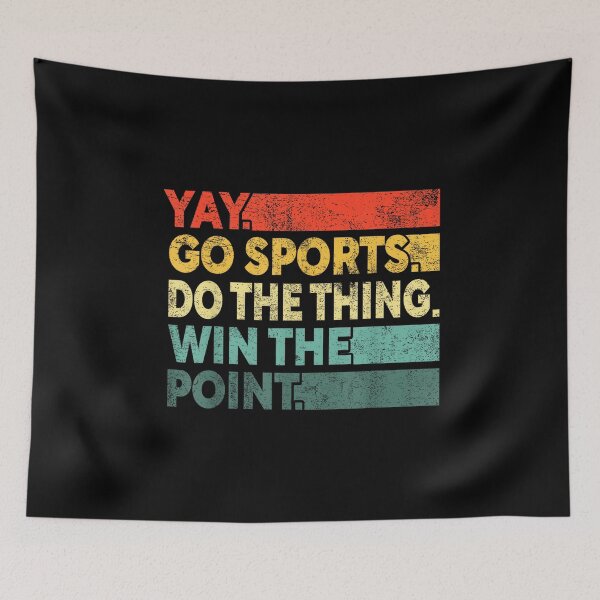 Item preview, Yay Go Sports! Funny Sport Fan Men Women designed and sold by ElaineOSantamar.