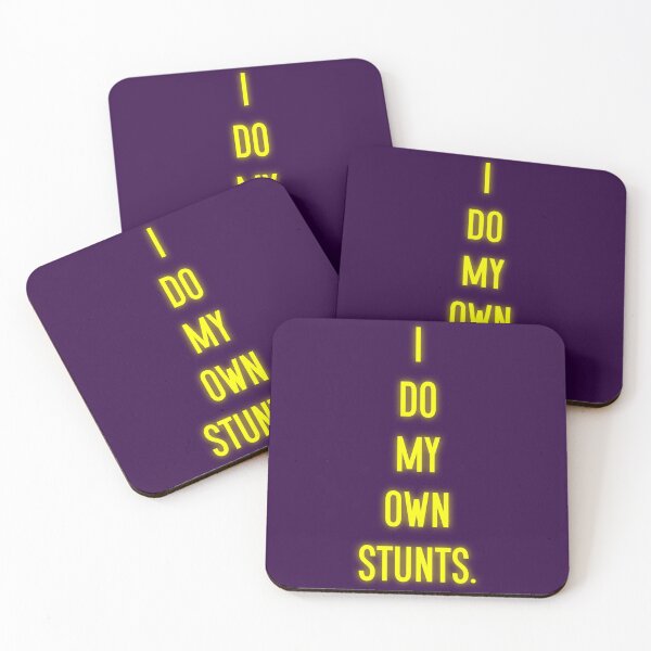 Item preview, I Do My Own Stunts designed and sold by Normbot2000.
