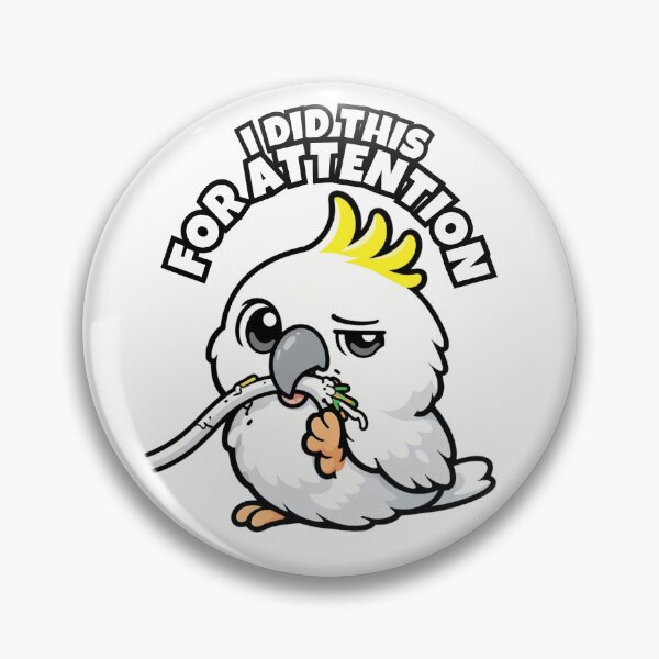 Item preview, Funny Cockatoo I Did This For Attention – Chaos Bird Meme designed and sold by FeatherChaos.