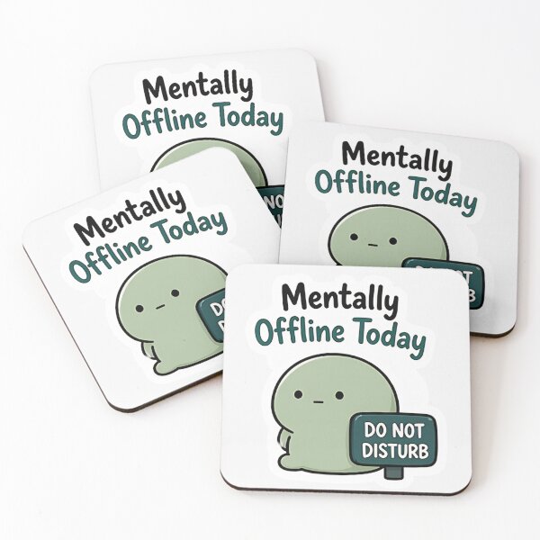 Item preview, Mentally Offline Today Funny Sticker Do Not Disturb Mood Meme designed and sold by VibrantArtful7.