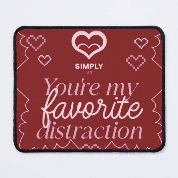 Item preview, You're My Favorite Distraction Romantic Quote designed and sold by TZAR WORKS.