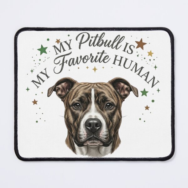 Item preview, My Pitbull is my Favorite Human designed and sold by My Pitbull Place.