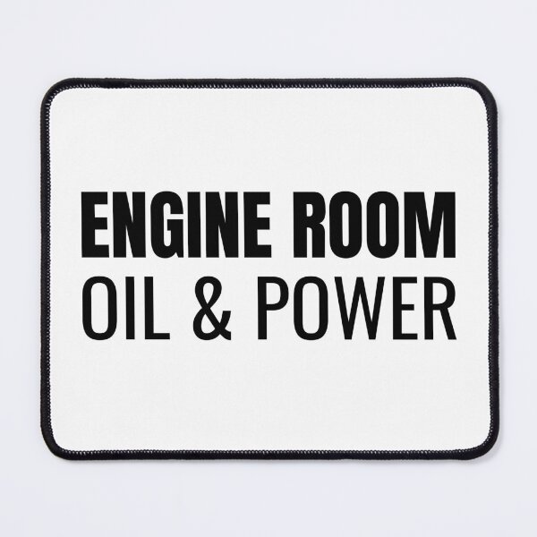 Item preview, Engine Room Oil & Power (Black) designed and sold by ShipCrewNation.