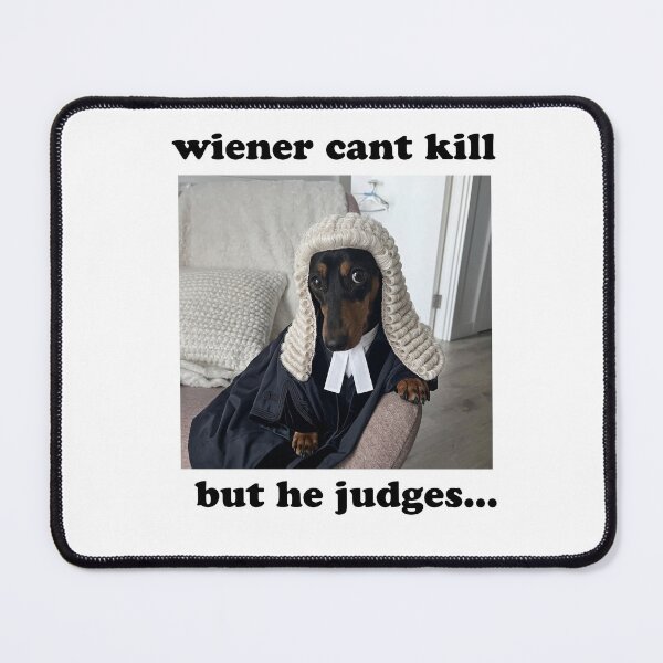 Item preview, Funny Dachshund Judge Meme - Silently Judging You Dog designed and sold by HolySausage.