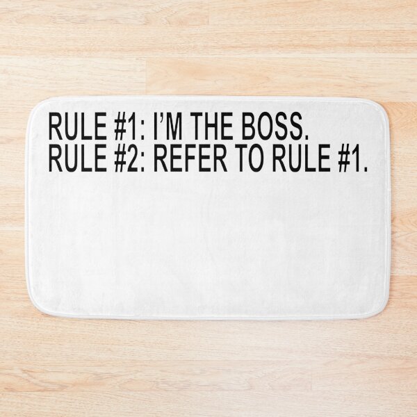 Item preview, Rule #1 I’m The Boss Funny Statement designed and sold by ChR-oman.