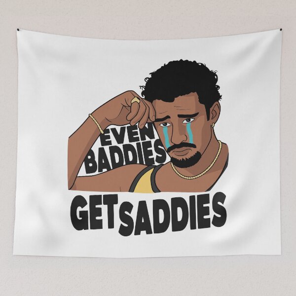 Item preview, EVEN BADDIES GET SADDIES designed and sold by oddwonders.