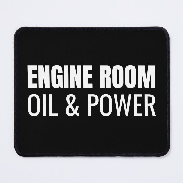Item preview, Engine Room Oil & Power (White) designed and sold by ShipCrewNation.