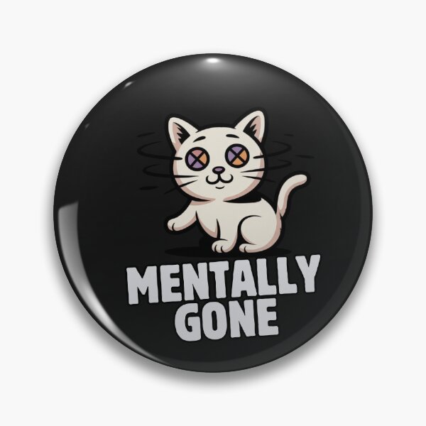 Item preview, Mentally Gone Cat Funny Design designed and sold by AdicretorDesign.